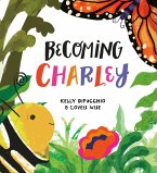 Becoming Charley (eBook, ePUB) Becoming Charley (eBook, ePUB)