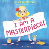 I Am a Masterpiece! (eBook, ePUB) I Am a Masterpiece! (eBook, ePUB)