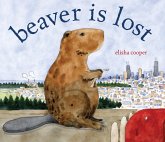 Beaver Is Lost (eBook, ePUB) Beaver Is Lost (eBook, ePUB)