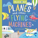 Hello, World! Planes and Other Flying Machines (eBook, ePUB) Hello, World! Planes and Other Flying Machines (eBook, ePUB)