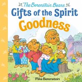 Goodness (Berenstain Bears Gifts of the Spirit) (eBook, ePUB) Goodness (Berenstain Bears Gifts of the Spirit) (eBook, ePUB)