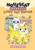 Housecat Trouble: Lost and Found (eBook, ePUB)