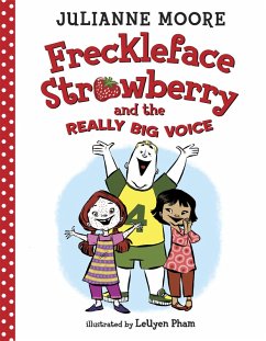 Freckleface Strawberry and the Really Big Voice (eBook, ePUB) - Moore, Julianne