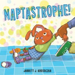 Naptastrophe! (eBook, ePUB) - Krosoczka, Jarrett J.
