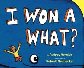 I Won a What? (eBook, ePUB) I Won a What? (eBook, ePUB)