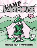 Babymouse #6: Camp Babymouse (eBook, ePUB)