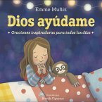 Dios Ayúdame (Lord Help Me Spanish Edition) (eBook, ePUB)