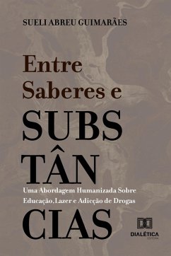 Cover Entre Saberes e Substâncias (eBook, ePUB)
