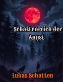 Schattenreich der Angst (eBook, ePUB)