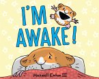 I'm Awake! (eBook, ePUB)