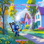 Willy Finds Trust in Himself (eBook, ePUB)