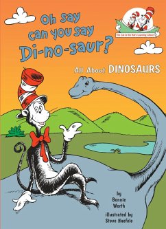 Oh Say Can You Say Di-no-saur? All About Dinosaurs (eBook, ePUB) Cover Oh Say Can You Say Di-no-saur? All About Dinosaurs (eBook, ePUB)