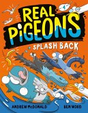 Real Pigeons Splash Back (Book 4) (eBook, ePUB)