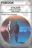 Stalker o Picnic Sul Ciglio Della Strada (eBook, ePUB) Stalker o Picnic Sul Ciglio Della Strada (eBook, ePUB)