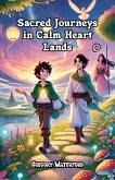 Sacred Journeys in Calm Heart Lands (eBook, ePUB)