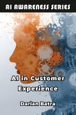 AI in Customer Experience (eBook, ePUB) AI in Customer Experience (eBook, ePUB)