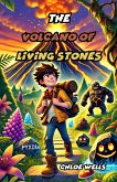 The Volcano of Living Stones (eBook, ePUB) The Volcano of Living Stones (eBook, ePUB)