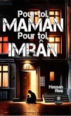 Pour toi, maman Pour toi, Imra^n (eBook, ePUB)