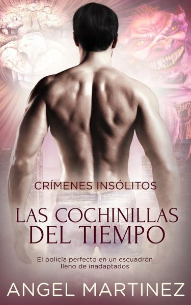 Las cochinillas del tiempo (eBook, ePUB) Las cochinillas del tiempo (eBook, ePUB)