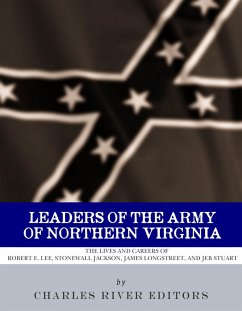 Cover Leaders of the Army of Northern Virginia (eBook, ePUB)