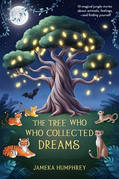 Cover The Tree Who Collected Dreams (eBook, ePUB)