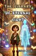 The Library of Eternal Light (eBook,... - Bild 1