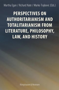 Cover Perspectives on Authoritarianism and Totalitarianism from Literature, Philosophy, Law, and History (eBook, PDF)