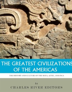 Cover The Greatest Civilizations of the Americas (eBook, ePUB)
