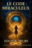 Le code miraculeux (eBook, ePUB)