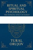 Ritual and Spiritual Psychology (eBook, ePUB)