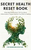 The Secret Health Reset Book (eBook, ePUB)