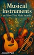 Musical Instruments and How They Make... - Bild 1
