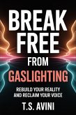Break Free from Gaslighting (eBook, ePUB)
