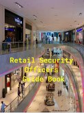 Retail Security Officers Guide Book (eBook, ePUB)