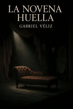 La Novena Huella (eBook, ePUB) - Véliz, Gabriel