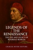 The Life and Legacy of Rodrigo Borgia (eBook, ePUB)