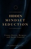 Hidden Mindset Seduction (eBook, ePUB)