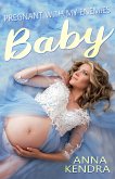 Pregnant With My Enemies Baby (eBook, ePUB) Pregnant With My Enemies Baby (eBook, ePUB)