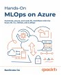Hands-On MLOps on Azure (eBook, ePUB) - Bild 1