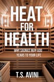 Heat for Health (eBook, ePUB)