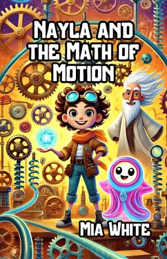 Nayla and the Math of Motion (eBook, ePUB) - White, Mia