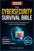 The Cybersecurity Survival Bible (eBook, ePUB) The Cybersecurity Survival Bible (eBook, ePUB)