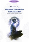 Enerjini Kimlerden Toplamalisin (eBook, ePUB) Enerjini Kimlerden Toplamalisin (eBook, ePUB)