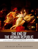 The End of the Roman Republic (eBook, ePUB)