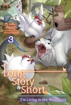 Cover Long Story Short, I'm Living in the Mountains: Volume 3 (eBook, ePUB)