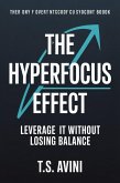 The Hyperfocus Effect (eBook, ePUB)