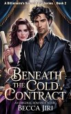 Beneath the Cold Contract (eBook, ePUB) Beneath the Cold Contract (eBook, ePUB)