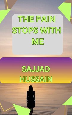 Cover The Pain Stops with Me (eBook, ePUB)