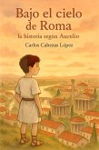 Bajo el cielo de Roma (eBook, ePUB) Bajo el cielo de Roma (eBook, ePUB)