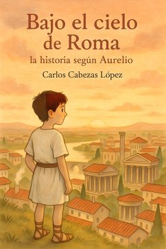 Cover Bajo el cielo de Roma (eBook, ePUB)